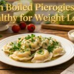 Can Boiled Pierogies Be Healthy for Weight Loss