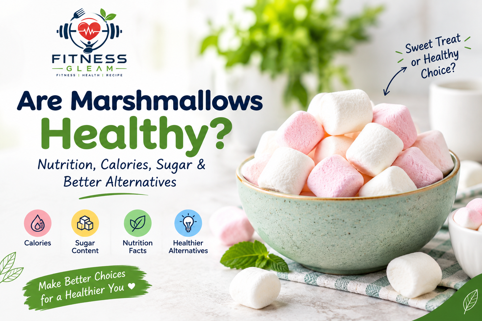 Are Marshmallows Healthy